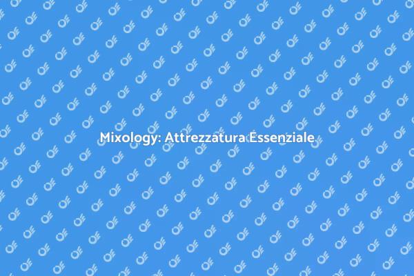L'Arte della Mixology Sofisticata