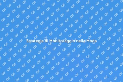 Monitoraggio Concorrenti di Moda