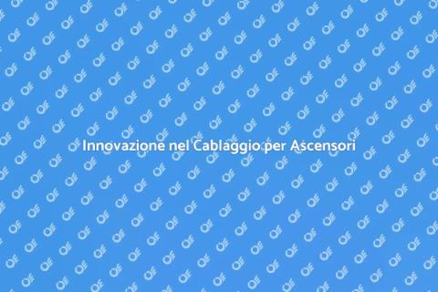 Cablaggio Strutturato per Ascensori