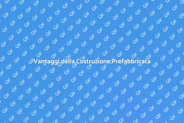 Costruisci la Tua Casa Prefabbricata