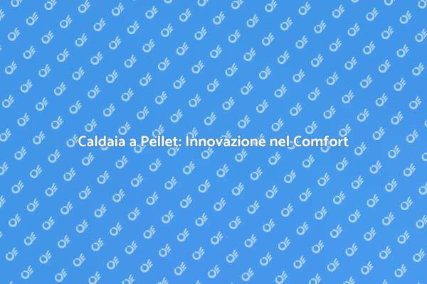 Riscaldamento Sostenibile con Pellet