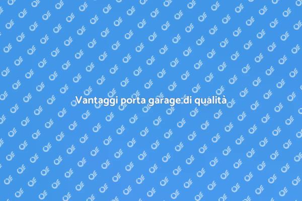 Scegliere una porta garage sicura