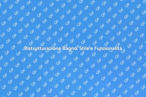 Progettazione Bagno: Trasforma il Tuo Spazio