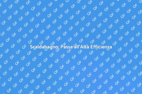 Sostituire Scaldabagno Tradizionale