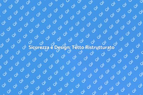 Adeguamento Strutturale del Tetto