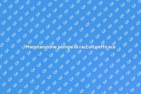 Riparazione pompe di raccolta
