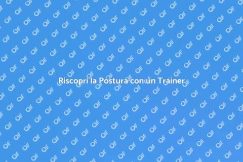 Education Posturale con Personal Trainer