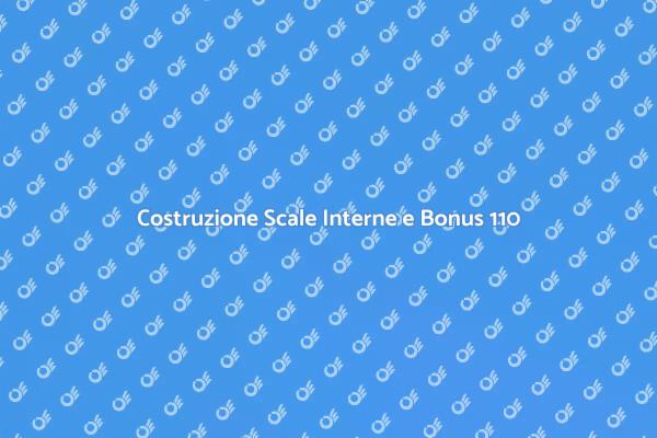 Ristruttura con Scale Interne e Bonus 110