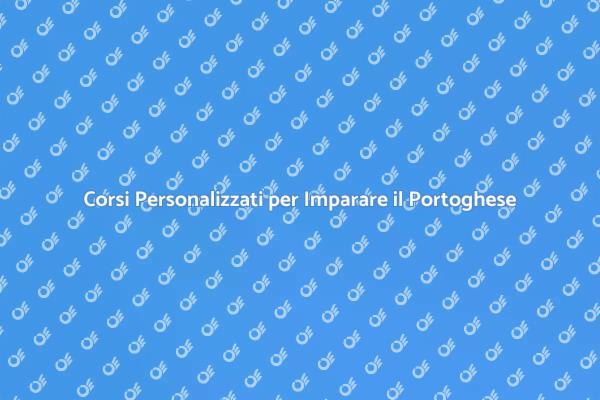 Impara il Portoghese in Modo Efficace