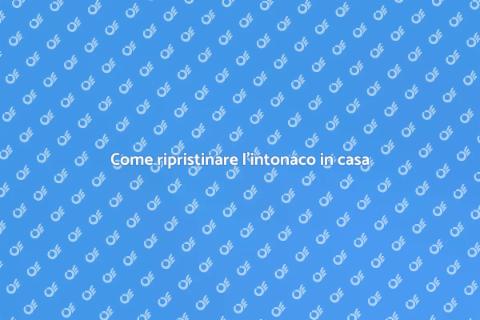 Riparare l'intonaco della tua casa