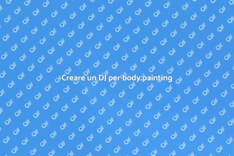 DJ per festival di body painting
