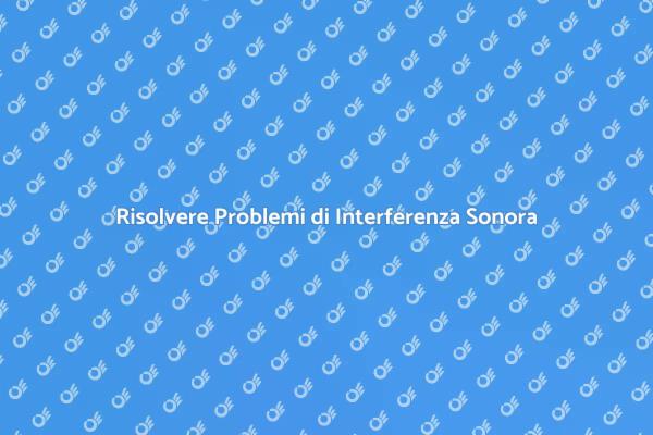 Tecniche per Correggere Interferenze Audio