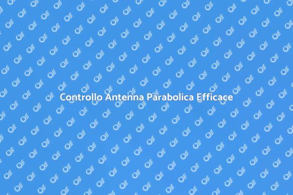 Verifica dell'Antenna Parabolica