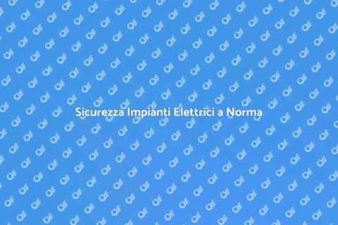 Messa a Norma Impianti Elettrici