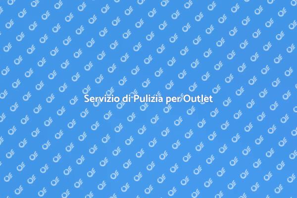 Pulizia Essenziale per Negozi Outlet