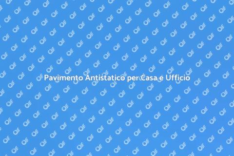 Parquet Laminato Antistatico Innovativo