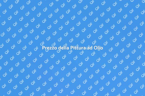Costo e Vantaggi della Pittura ad Olio