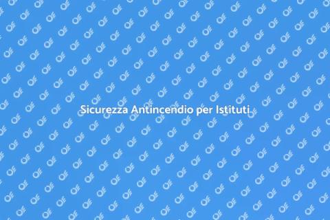 Consulenza Antincendio per Istituti