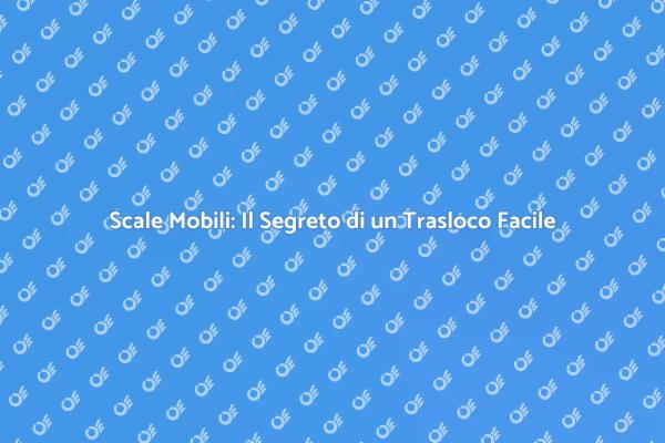 Trasloco Facile con Scale Mobili