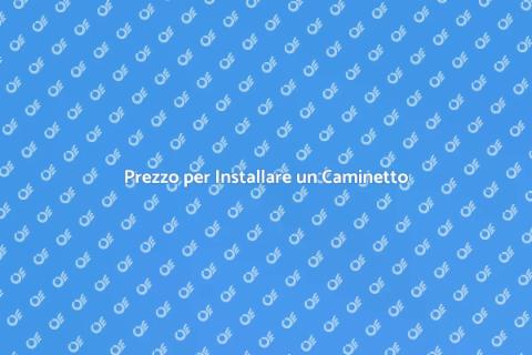 Costo per Installare un Caminetto