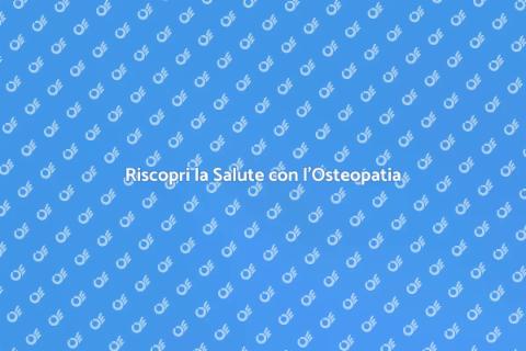 Osteopatia: Riscopri il Benessere