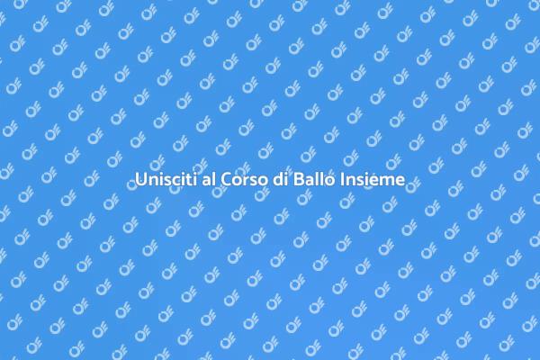 Scopri il Corso di Ballo di Gruppo