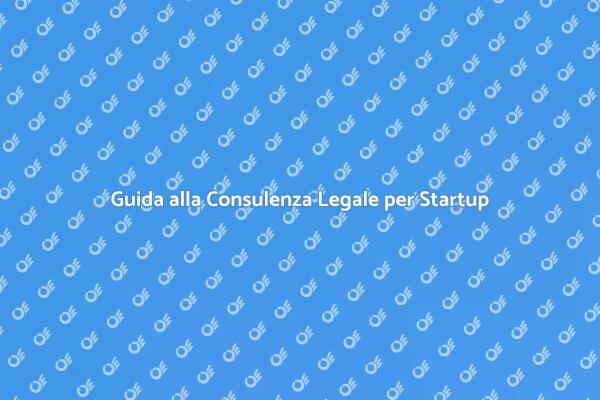 Consulenza Legale: Avvia la Tua Impresa