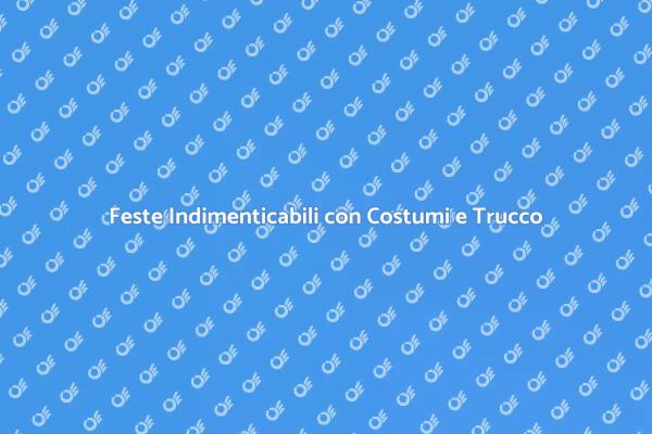 Magia e Creatività per Feste Uniche
