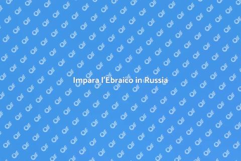 Corso di Ebraico in Russia