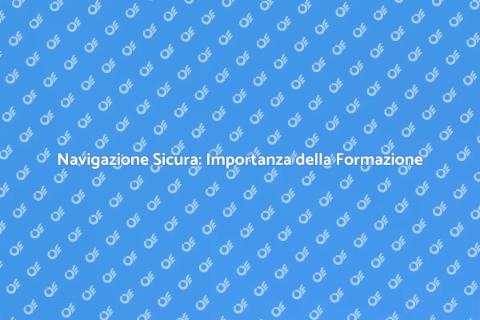 Formazione Nautica: Naviga in Sicurezza