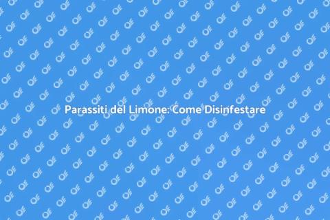 Disinfestazione Parassiti del Limone