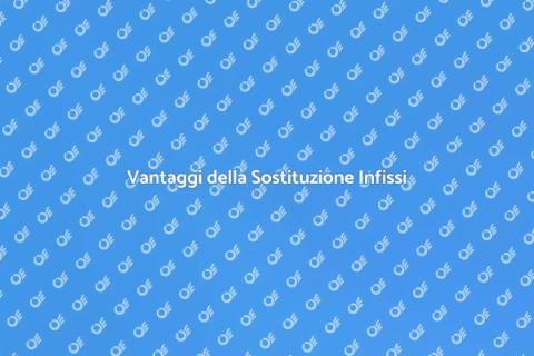 Sostituire Infissi in Legno: Guida