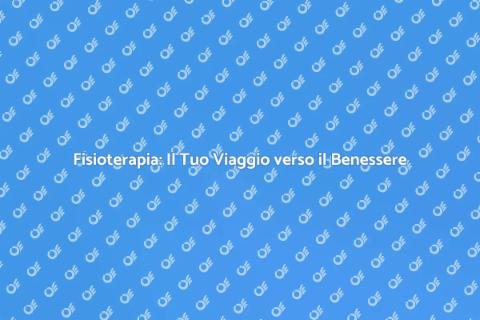 Sedute di Fisioterapia: Guarigione Efficace