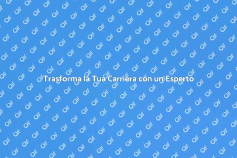 Consulente Esperto per la Tua Carriera