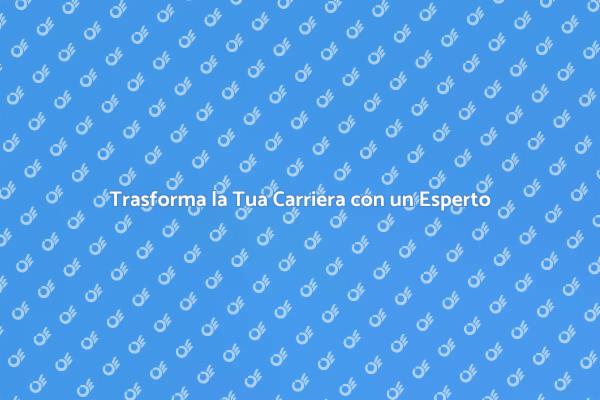 Guida alla Tua Carriera con un Esperto
