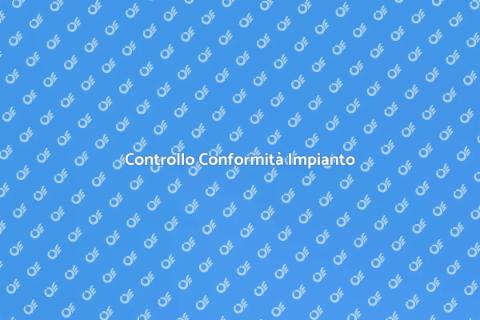 Verifica di Conformità dell'Impianto