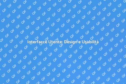 Progettazione di Interfacce Utente