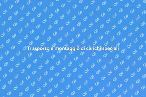 Trasportare carichi eccezionali in loco