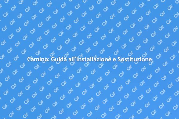 Installazione Camino: Comfort e Stile