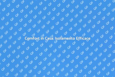 Isolamento Termico e Acustico Efficace