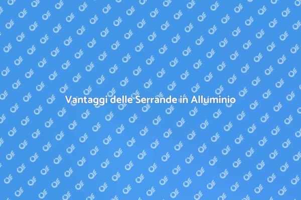 Serrande Anodizzate: Protezione e Design