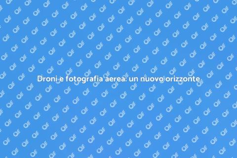 Fotografia aerea con droni innovativa