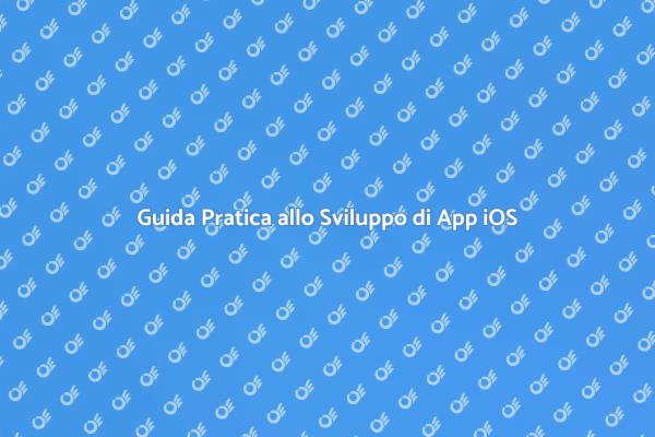 Come Creare un'App per iOS Efficace