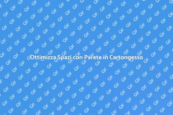 Design Funzionale: Parete in Cartongesso