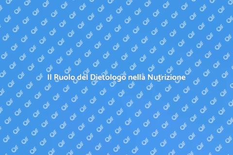 Dietologo e Educazione Alimentare