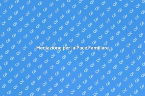 Mediazione Familiare per Risolvere Conflitti