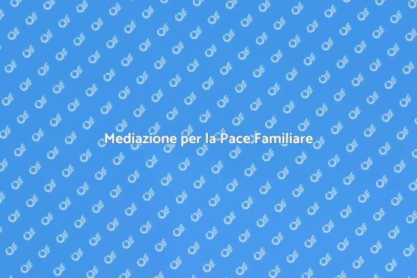Mediazione: La Chiave per la Serenità Familiare
