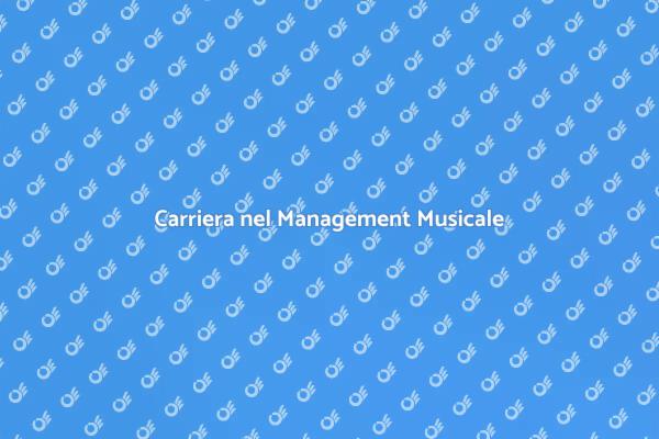 Diventa un Esperto di Management Musicale