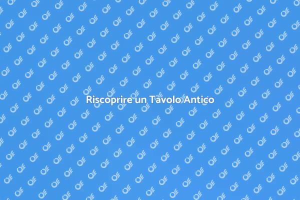 Il Fascino del Restauro Antico