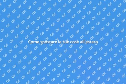 Trasferire le proprie cose all'estero